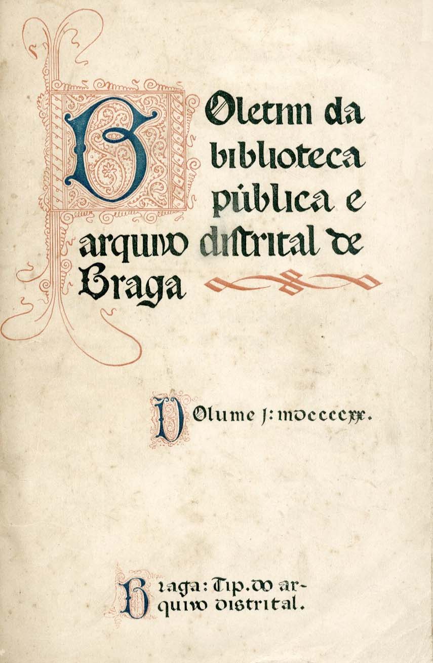 BOLETIM DA BIBLIOTECA PUBLICA E DO ARQUIVO DISTRITAL DE BRAGA