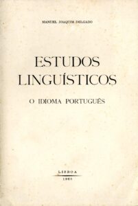 ESTUDOS LINGUISTICOS. O Idioma Português