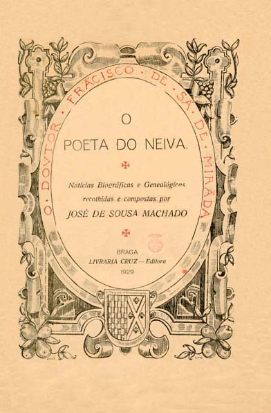 DOUTOR FRANCISCO DE SA DE MIRANDA. O Poeta do Neiva
