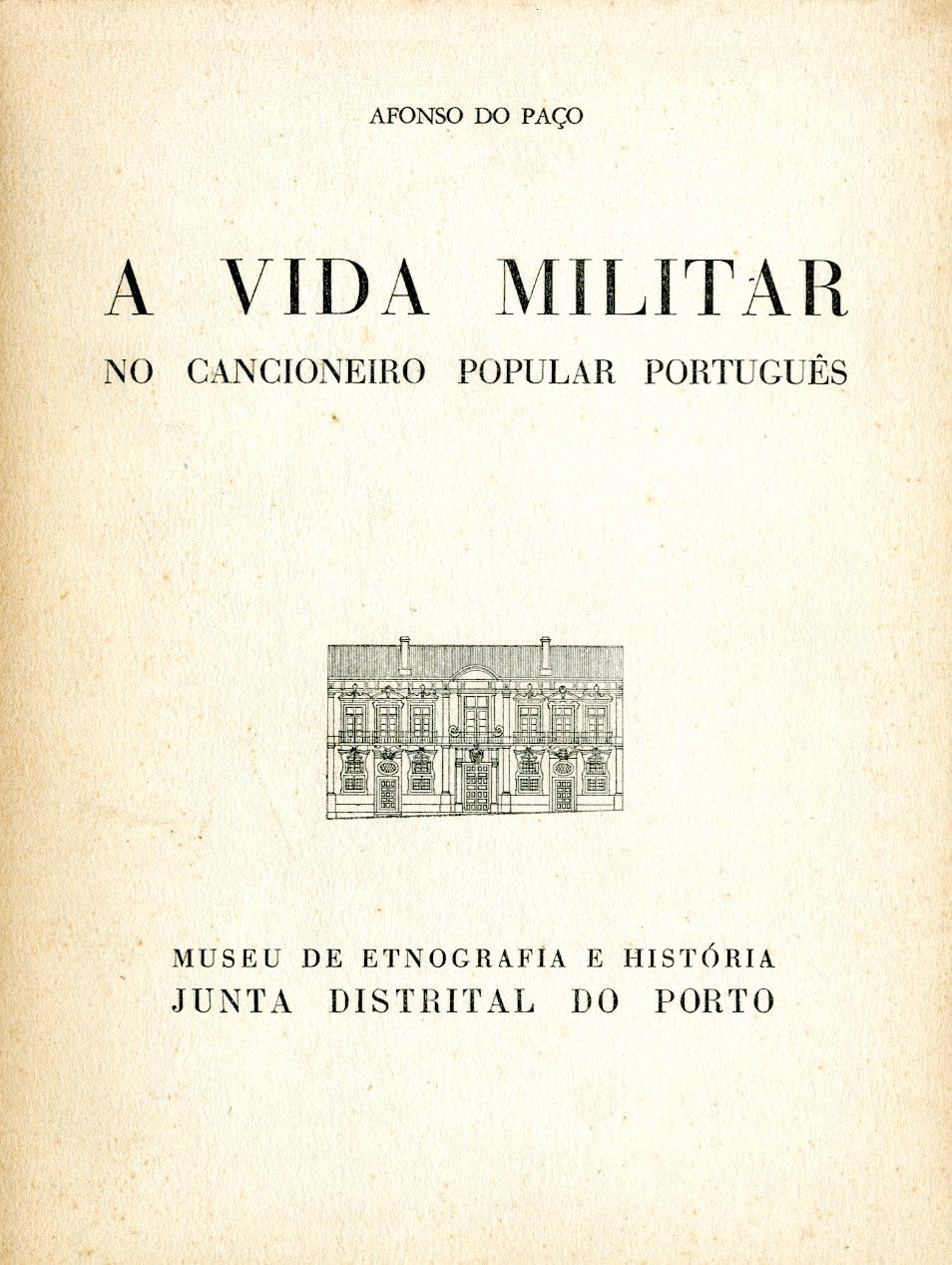 VIDA MILITAR NO CANCIONEIRO POPULAR PORTUGUES
