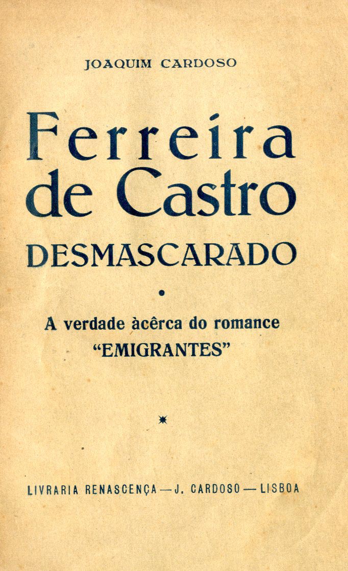 FERREIRA DE CASTRO DESMASCARADO