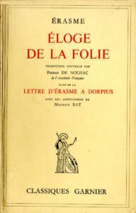ELOGE DE LA FOLIE
