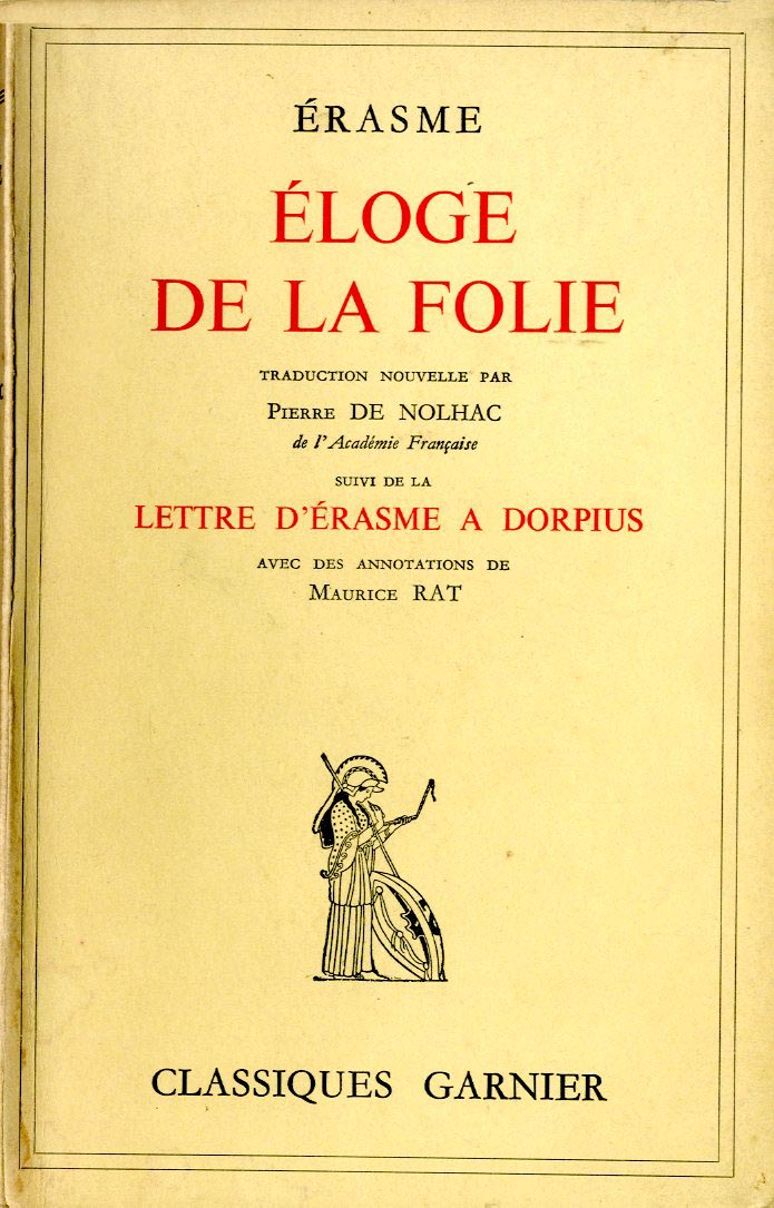 ELOGE DE LA FOLIE