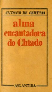 ALMA ENCANTADORA DO CHIADO