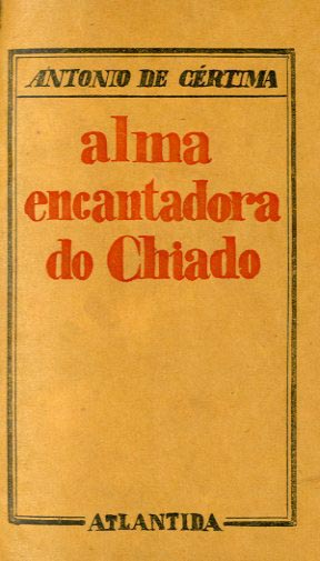 ALMA ENCANTADORA DO CHIADO
