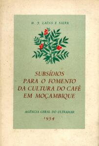 SUBSIDIOS PARA O FOMENTO DA CULTURA DO CAFE EM MOÇAMBIQUE