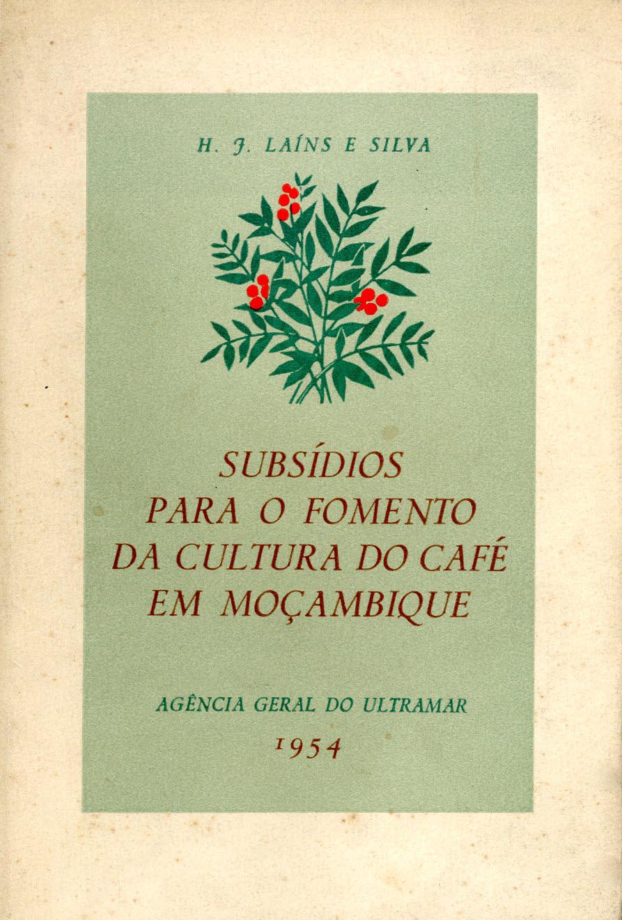 SUBSIDIOS PARA O FOMENTO DA CULTURA DO CAFE EM MOÇAMBIQUE