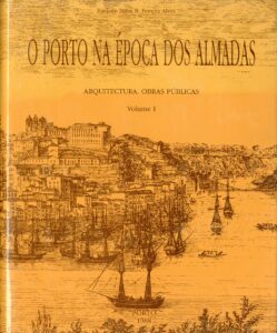 PORTO NA EPOCA DOS ALMADAS