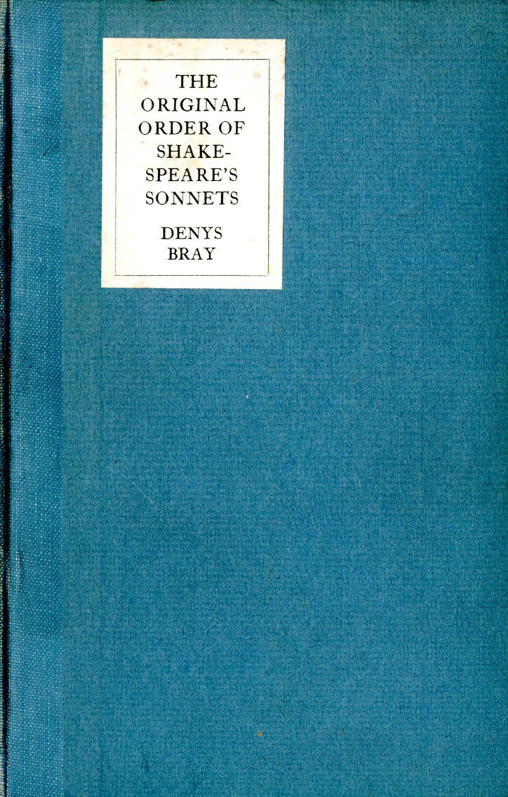 ORIGINAL ORDER OF SHAKESPEARE’S SONNETS