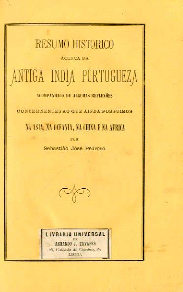RESUMO HISTORICO ACERCA DA ANTIGA INDIA PORTUGUESA