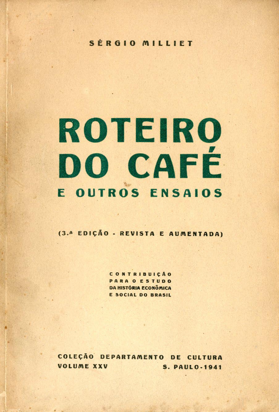 ROTEIRO DO CAFE E OUTROS ENSAIOS