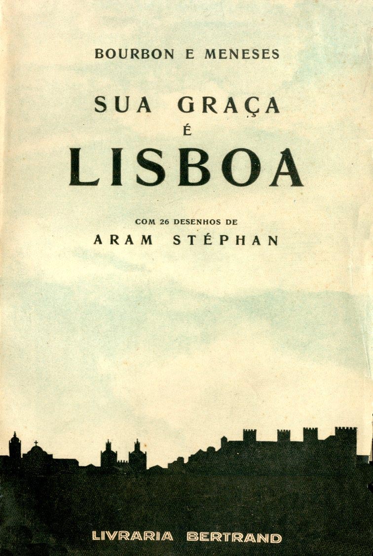 SUA GRAÇA E LISBOA