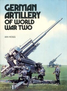 GERMAN ARTILLERY OF WORLD WAR TWO