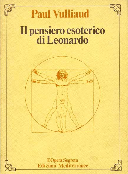 PENSIERO ESOTERICO DI LEONARDO