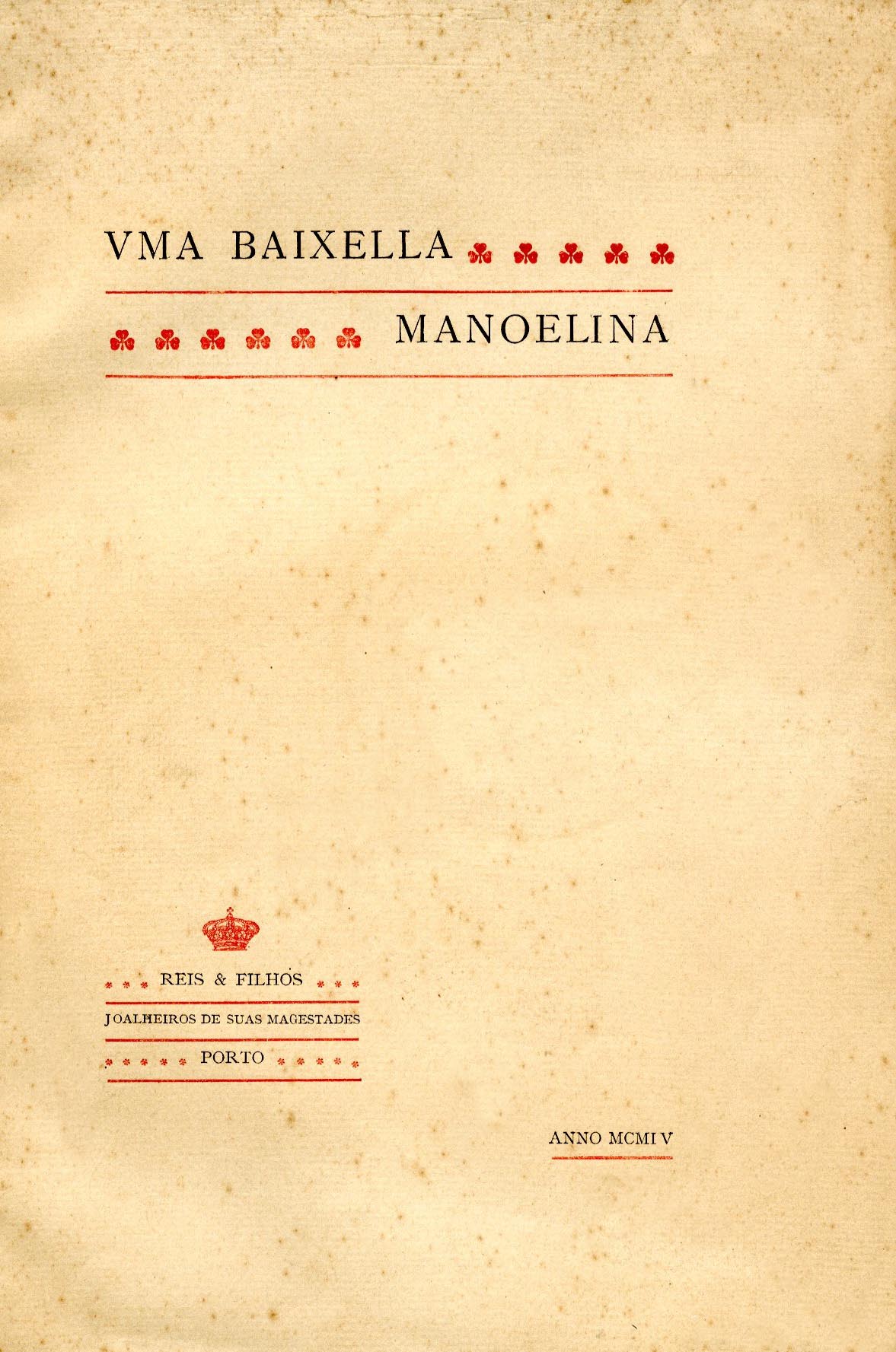 UMA BAIXELA MANUELINA