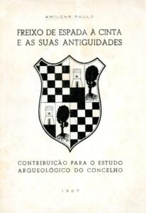 FREIXO DE ESPADA A CINTA E AS SUAS ANTIGUIDADES
