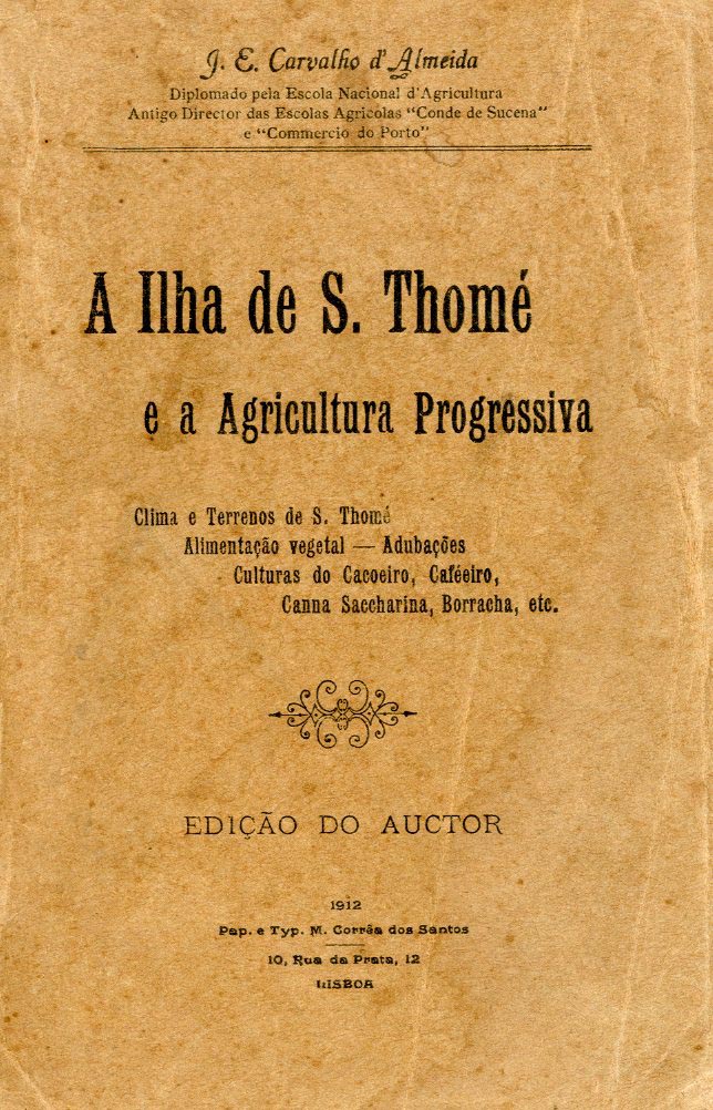 ILHA DE SAO TOME E A AGRICULTURA PROGRESSIVA