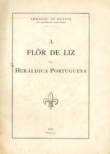 FLOR DE LIZ NA HERALDICA PORTUGUESA