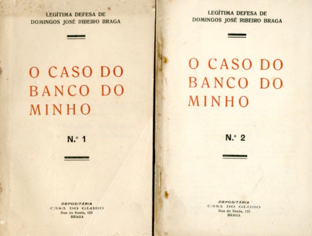 LEGITIMA DEFESA DE DOMINGOS JOSE RIBEIRO BRAGA. O Caso do Banco do Minho