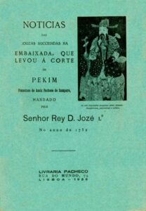 NOTICIAS DAS COUSAS SUCEDIDAS NA EMBAIXADA QUE LEVOU A CORTE DE PEKIM