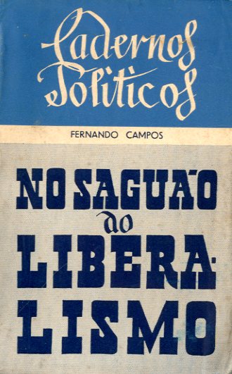 NO SAGUAO DO LIBERALISMO