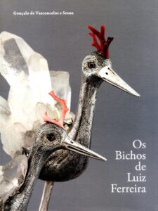 BICHOS DE LUIS FERREIRA. No Centenario do seu nascimento