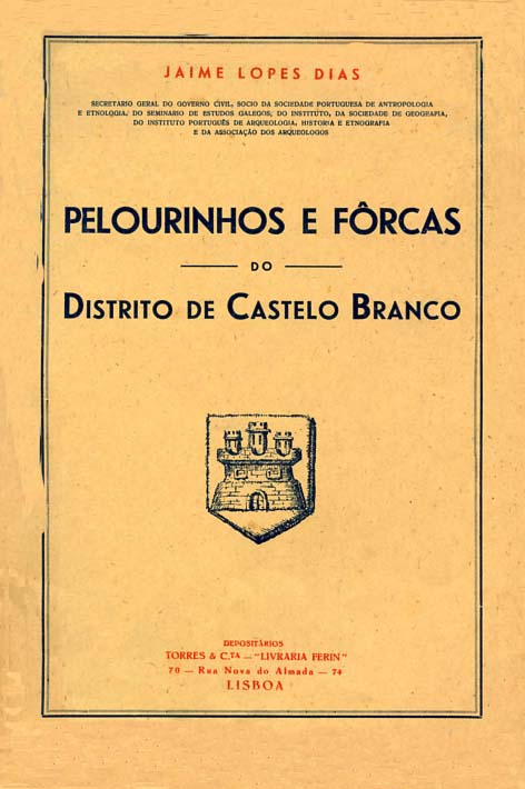 PELOURINHOS E FORCAS DO DISTRITO DE CASTELO BRANCO