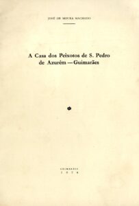 CASA DOS PEIXOTOS DE SAO PEDRO DE AZUREM