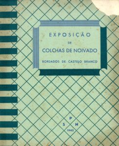 EXPOSIÇAO DE COLCHAS DE NOIVADO. Bordados de Castelo Branco