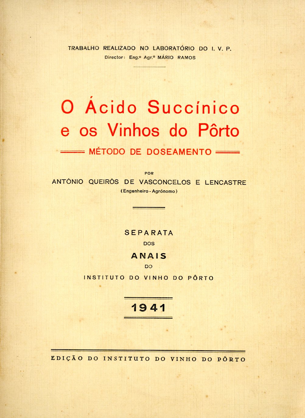 ACIDO SUCCINICO E OS VINHOS DO PORTO. Método de doseamento