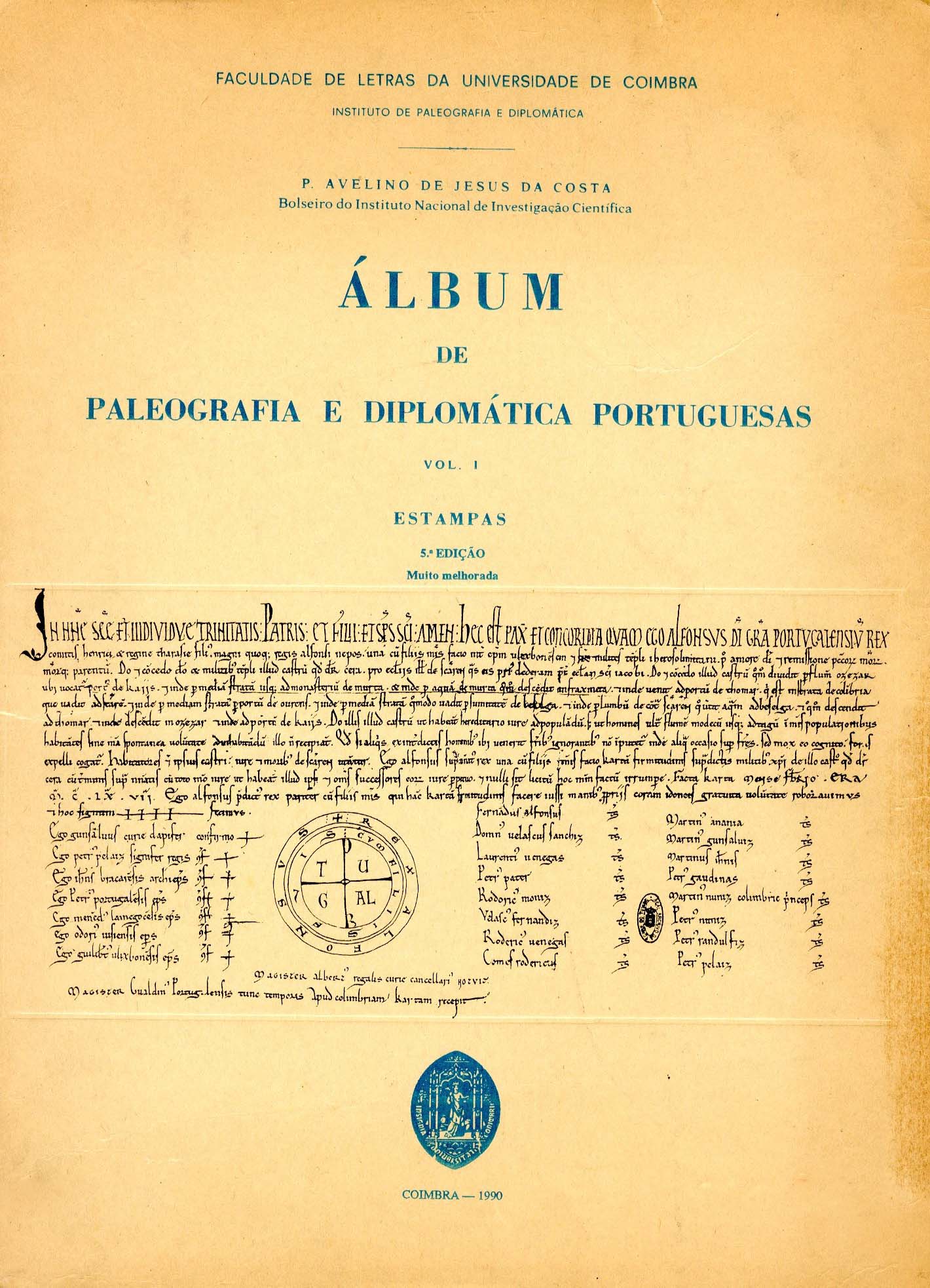 ALBUM DE PALEOGRAFIA E DIPLOMATICA PORTUGUESAS