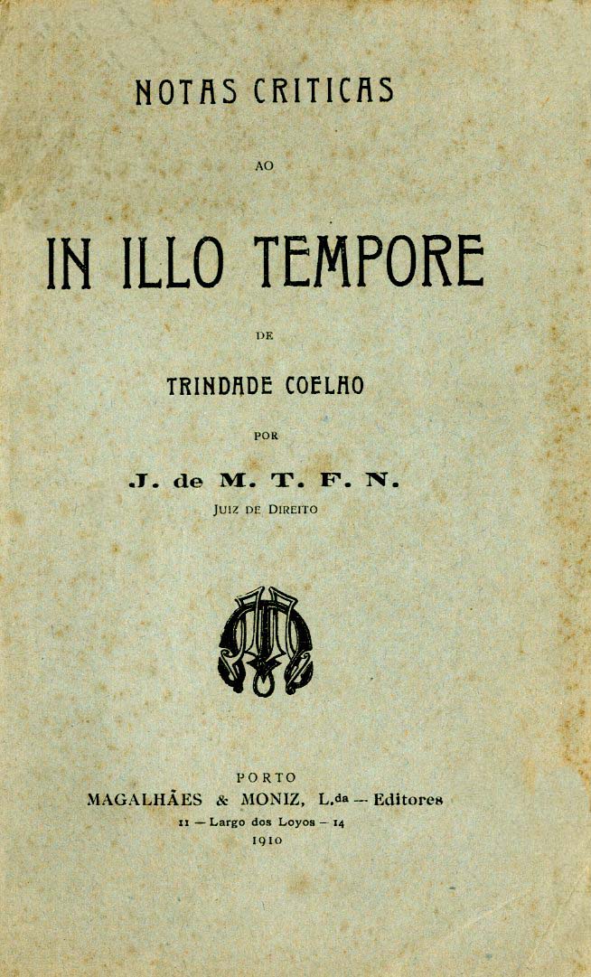 NOTAS CRITICAS AO IN ILLO TEMPORE DE TRINDADE COELHO