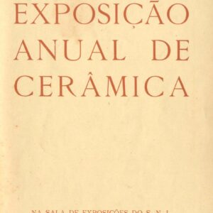 PRIMEIRA EXPOSIÇAO ANUAL DE CERAMICA