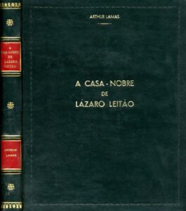 CASA NOBRE DE LAZARO LEITAO NO SITIO DA JUNQUEIRA