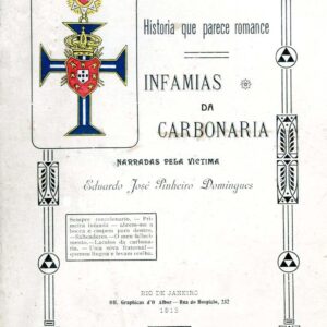 INFAMIAS DA CARBONARIA NARRADAS PELA VITIMA