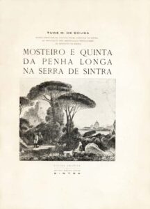 MOSTEIRO E QUINTA DA PENHA LONGA NA SERRA DE SINTRA