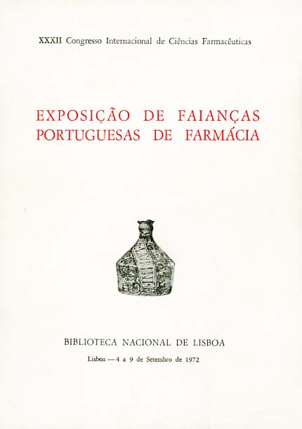 EXPOSIÇAO DE FAIANÇAS PORTUGUESAS DE FARMACIA