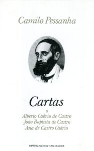 CARTAS A ALBERTO OSORIO DE CASTRO JOAO BAPTISTA DE CASTRO E ANA DE CASTRO OSORIO