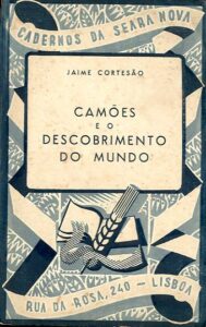 CAMOES E O DESCOBRIMENTO DO MUNDO