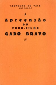 APREENSAO DO FONO-FILME GADO BRAVO