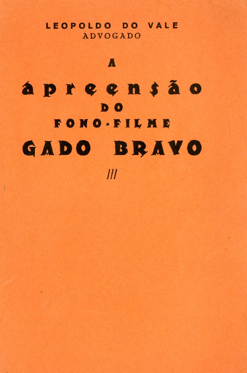APREENSAO DO FONO-FILME GADO BRAVO