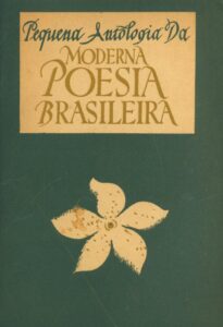 PEQUENA ANTOLOGIA DA MODERNA POESIA BRASILEIRA