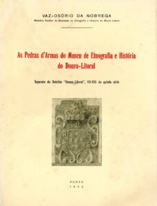PEDRAS DE ARMAS DO MUSEU DE ETNOGRAFIA E HISTORIA DO DOURO LITORAL