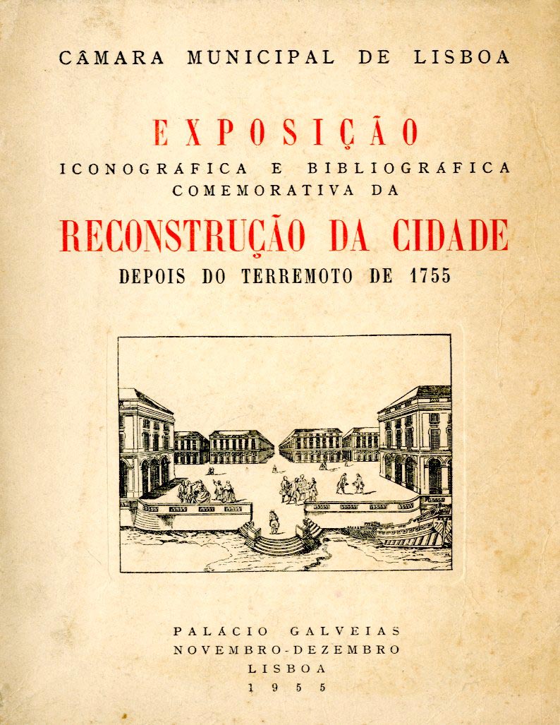 EXPOSIÇAO ICONOGRAFICA E BIBLIOGRAFICA COMEMORATIVA DA RECONSTRUÇAO DA CIDADE DE