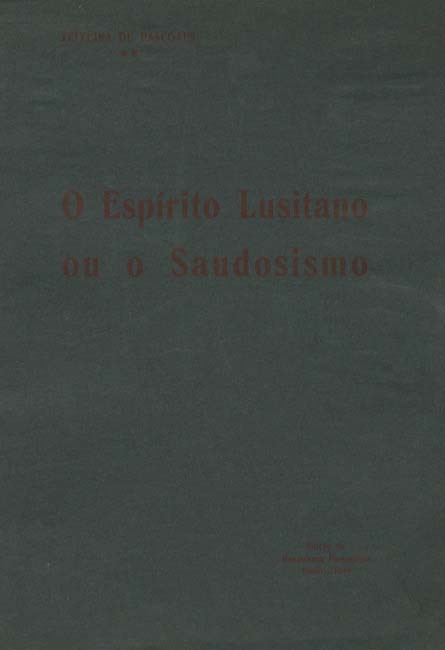 ESPIRITO LUSITANO OU O SAUDOSISMO